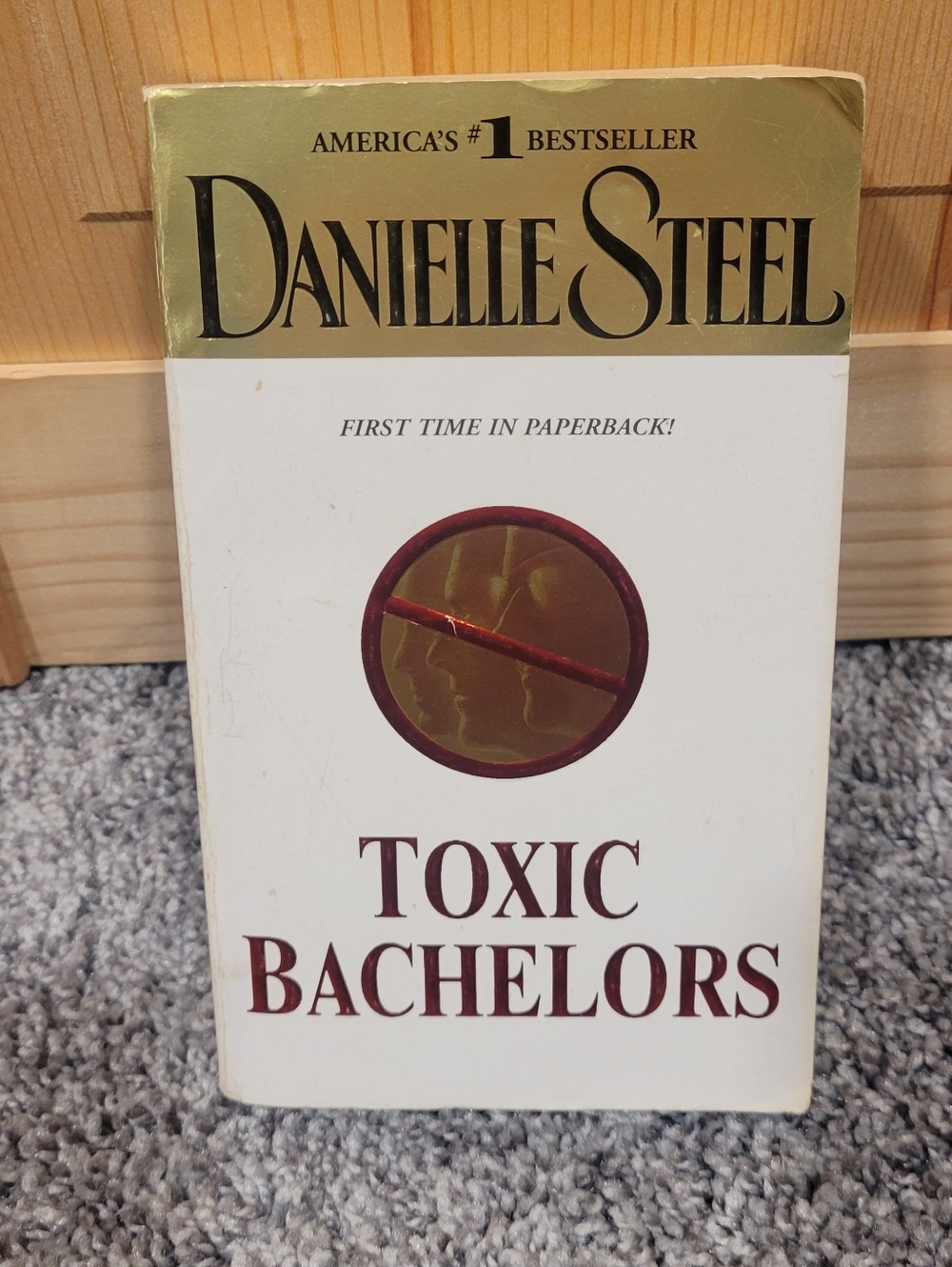 Toxic Bachelors by Danielle Steel Paperback